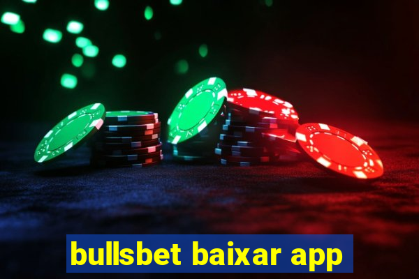 bullsbet baixar app